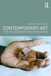 Contemporary Art and the Cosmopolitan Imagination (h�ftad)