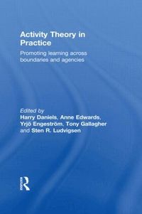 Activity Theory in Practice (h�ftad)