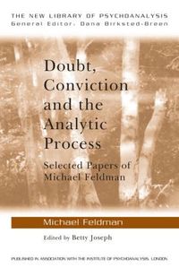 Doubt, Conviction and the Analytic Process (h�ftad)