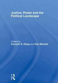 Justice, Power and the Political Landscape (h�ftad)