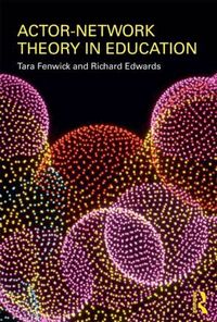 Actor-Network Theory in Education (h�ftad)