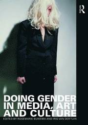 Doing Gender in Media, Art and Culture (h�ftad)