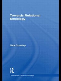 Towards Relational Sociology (h�ftad)
