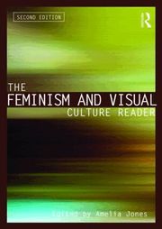 The Feminism and Visual Culture Reader (h�ftad)