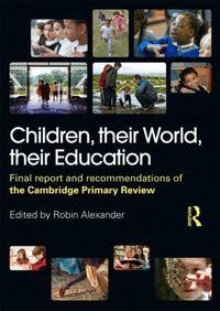 Children, Their World, Their Education (h�ftad)