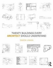 Twenty Buildings Every Architect Should Understand (h�ftad)