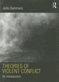 Theories of Violent Conflict