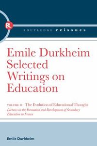 The Evolution of Educational Thought (h�ftad)