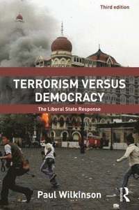 Terrorism Versus Democracy (h�ftad)