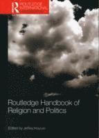 Routledge Handbook of Religion and Politics (h�ftad)