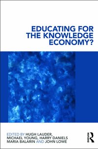 Educating for the Knowledge Economy? (h�ftad)