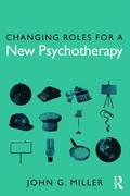 Changing Roles for a New Psychotherapy
