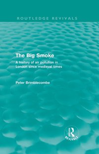 The Big Smoke (inbunden)