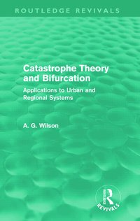 Catastrophe Theory and Bifurcation (h�ftad)
