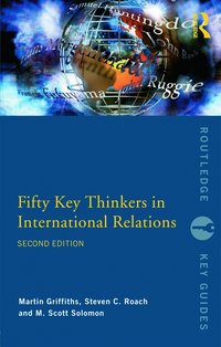 Fifty Key Thinkers in International Relations (h�ftad)