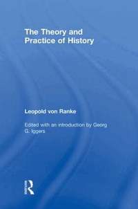 The Theory and Practice of History (h�ftad)