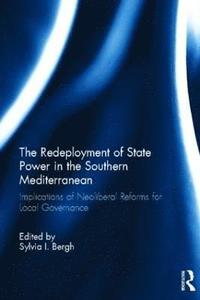 The Redeployment of State Power in the Southern Mediterranean
