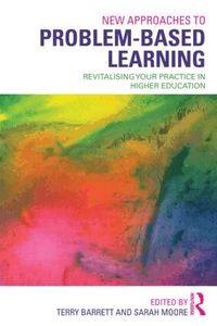 New Approaches to Problem-based Learning (h�ftad)