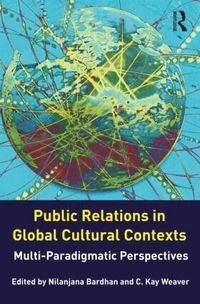 Public Relations in Global Cultural Contexts (h�ftad)
