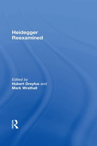 Heidegger Reexamined (inbunden)