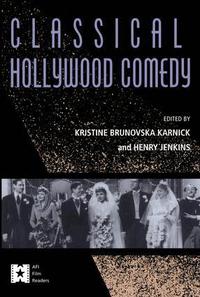 Classical Hollywood Comedy (inbunden)