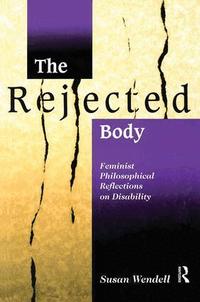 The Rejected Body (h�ftad)