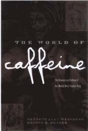 The World of Caffeine (inbunden)