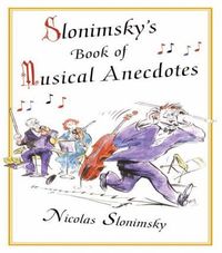 Slonimsky's Book of Musical Anecdotes (h�ftad)