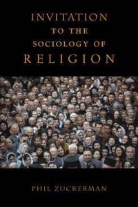 An Invitation to the Sociology of Religion (h�ftad)