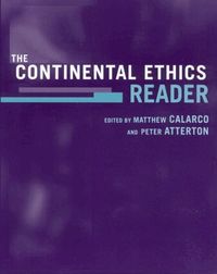 The Continental Ethics Reader (h�ftad)
