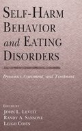 Self-Harm Behavior and Eating Disorders