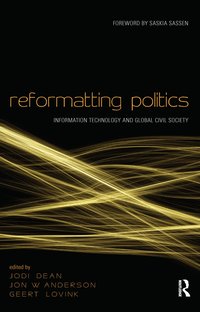 Reformatting Politics (h�ftad)
