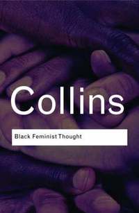 Black Feminist Thought (h�ftad)