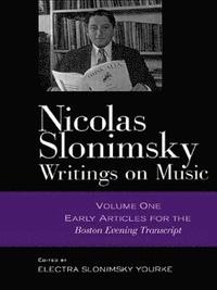 Nicolas Slonimsky: Writings on Music