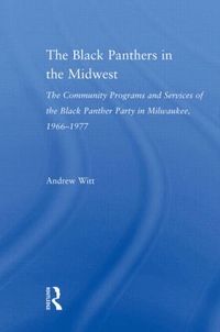 The Black Panthers in the Midwest (h�ftad)