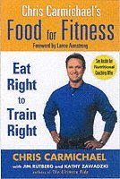 Chris Carmichaels Food for Fitness (h�ftad)