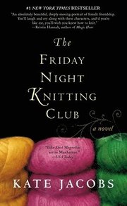 The Friday Night Knitting Club (h�ftad)