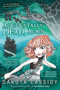 Accidentally Dead, Again (h�ftad)