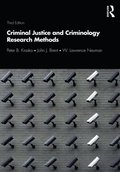 Criminal Justice and Criminology Research Methods
