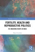 Fertility, Health and Reproductive Politics