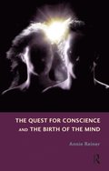The Quest for Conscience and the Birth of the Mind