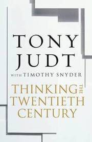 Thinking the Twentieth Century (inbunden)