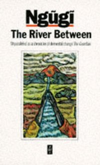 The River Between (inbunden)