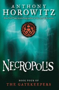 The Gatekeepers #4: Necropolis (h�ftad)