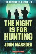 The Night Is for Hunting (h�ftad)