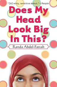 Does My Head Look Big in This? (h�ftad)