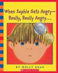 When Sophie Gets Angry - Really, Really Angry... [With CD (Audio)]