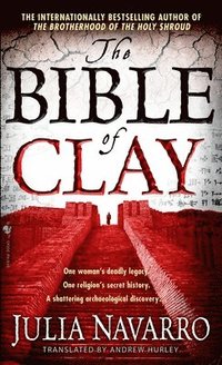 The Bible of Clay (inbunden)