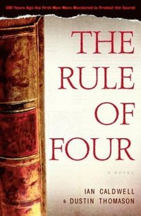 The rule of four (inbunden)