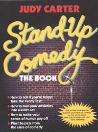 Stand-Up Comedy: The Book (h�ftad)